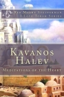 Kavanos Halev: Meditations of the Heart By Moshe Steinerman Cover Image