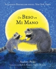 Un Beso en Mi Mano (The Kissing Hand) By Audrey Penn, Ruth Harper (Illustrator) Cover Image