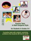 Practice Tests in Math Kangaroo Style for Students in Grades 5-6 Cover Image
