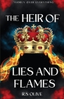 The Heir Of Lies and Flames By R. S. Olive Cover Image