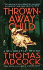 Thrown Away Child By Thomas Adcock Cover Image