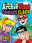 Archie Giant Comics Flash (Archie Giant Comics Digests #21) By Archie Superstars Cover Image