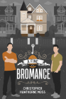 A Fine Bromance By Christopher Hawthorne Moss Cover Image