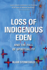 Loss of Indigenous Eden and the Fall of Cover Image