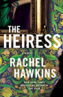 The Heiress By Rachel Hawkins Cover Image