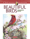 Creative Haven Beautiful Birds Coloring Book (Creative Haven Coloring Books) Cover Image