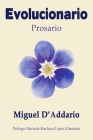 Evolucionario: Prosario By Miguel D'Addario Cover Image