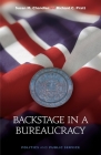 Backstage in a Bureaucracy: Politics and Public Service By Susan M. Chandler, Richard C. Pratt Cover Image