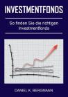 Investmentfonds By Daniel K. Bergmann Cover Image