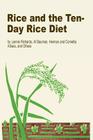 Rice and the Ten-Day Rice Diet By Al Bauman, Herman Aihara, Cornellia Aihara Cover Image