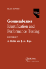 Geomembranes - Identification and Performance Testing By J. M. Rigo (Editor), A. L. Rollin (Editor) Cover Image