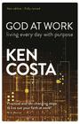 God at Work: Living Every Day with Purpose Cover Image
