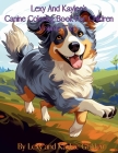 Lexy And Kaylee's Canine Coloring Book For Children Volume Two Cover Image