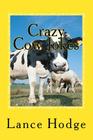 Crazy Cow Jokes By Lance Hodge Cover Image