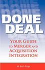 Done Deal: Your Guide to Merger and Acquisition Integration Cover Image