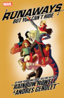 RUNAWAYS BY RAINBOW ROWELL VOL. 4: BUT YOU CAN'T HIDE By Rainbow Rowell Cover Image