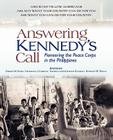 Answering Kennedy's Call: Pioneering the Peace Corps in the Philippines By Maureen J. Carroll, Patricia Macdermot Kasdan, Stephen W. Wells Cover Image