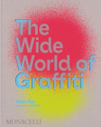 The Wide World of Graffiti By Alan Ket, OSGEMEOS (Foreword by) Cover Image