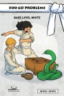 500 Go Problems: Base Level White By Gunnar Dickfeld Cover Image
