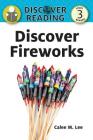 Discover Fireworks (Discover Reading) By Xist Publishing Cover Image