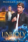 Unholy: A Witchbane Novel #5 By Morgan Brice Cover Image