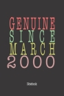 Genuine Since March 2000: Notebook Cover Image
