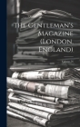 The Gentleman's Magazine (london, England); Volume 76 Cover Image