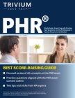 PHR Study Guide: Exam Prep with Practice Test Questions for the Professional in Human Resources Certification Cover Image