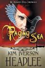Raging Sea By Kim Iverson Headlee Cover Image