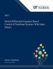 Partial Differential Equation Based Control of Nonlinear Systems With Input Delays Cover Image