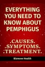 Everything you need to know about Pemphigus: Causes, Symptoms, Treatment By Bizmove Health Cover Image