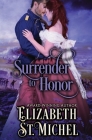 Surrender to Honor By Elizabeth St Michel Cover Image