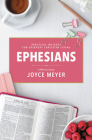Ephesians: A Biblical Study By Joyce Meyer Cover Image