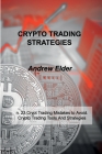 Crypto Trading Strategies: n. 23 Crypt Trading Mistakes to Avoid. Crypto Trading Tools And Strategies Cover Image