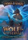 Wolf of Withervale By Joaquín Baldwin Cover Image