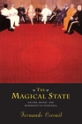 The Magical State: Nature, Money, and Modernity in Venezuela Cover Image