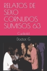 Relatos de Sexo Cornudos Sumisos 63: Cuckold Cover Image