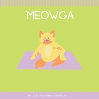 Meowga By Liz Palmieri-Coonley Cover Image