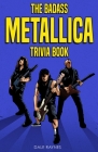 The Badass Metallica Trivia Book Cover Image