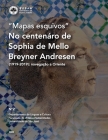 No Centenário de Sophia de Mello Breyner Andresen (1919-2019): Navegação a Oriente: 1919-2019: 1919' By Vera Borges (Editor), Sara Augusto (Photographer) Cover Image