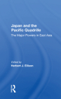 Japan and the Pacific Quadrille: The Major Powers in East Asia Cover Image