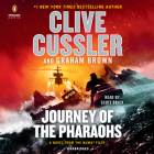 Journey of the Pharaohs (The NUMA Files #17) By Clive Cussler, Graham Brown, Scott Brick (Read by) Cover Image