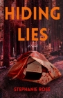 Hiding Lies By Stephanie Rose Cover Image