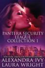 Pantera Security League Collection One (Bayou Heat #1) By Laura Wright, Alexandra Ivy Cover Image