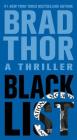 Black List: A Thriller (The Scot Harvath Series #11) By Brad Thor Cover Image
