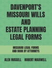 Davenport's Missouri Wills And Estate Planning Legal Forms Cover Image