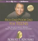 Rich Dad Poor Dad for Teens: The Secrets about Money - That You Don't Learn in School By Robert T. Kiyosaki, Tim Wheeler (Read by) Cover Image