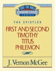 Thru the Bible Vol. 50: The Epistles (1 and 2 Timothy/Titus/Philemon): 50 By J. Vernon McGee Cover Image