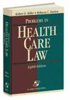Problems in Health Care Law, Eighth Edition Cover Image