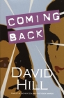 Coming Back (Aurora New Fiction) By David Hill Cover Image